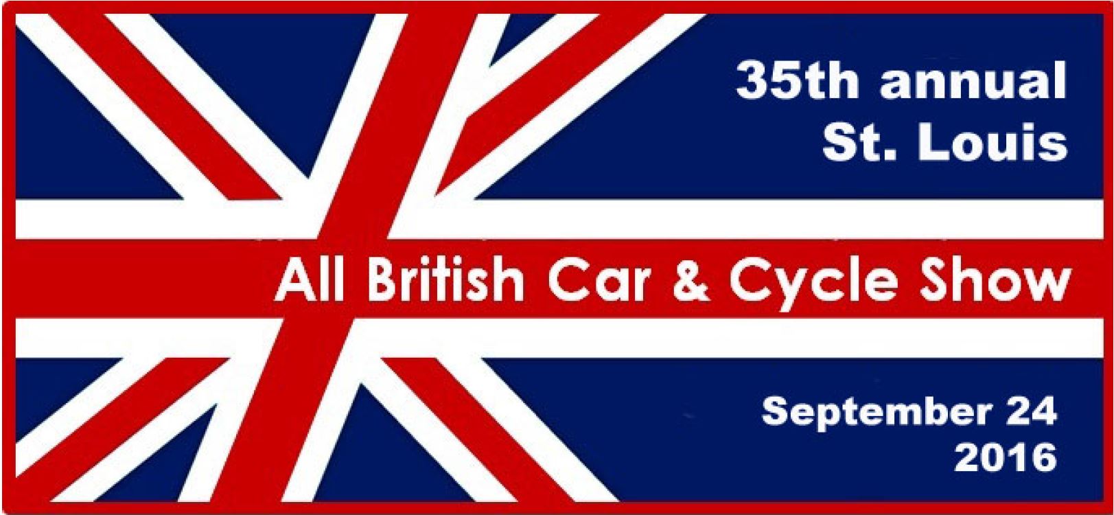 35 Annual All British Car & Cycle Show St Louis Just British