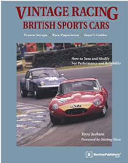 Vintage Racing British Sports Cars - A Hands-On Guide to Buying, Tuning, and Racing Your Vintage Sports Car