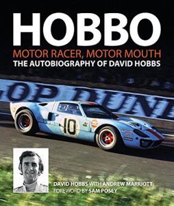 Hobbo - The Autobiography of David Hobbs - Motor Racer, Motor Mouth