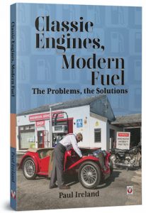 Classic Engines, Modern Fuel: The Problems, the Solutions book cover