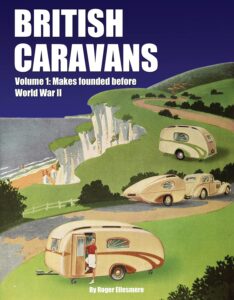 British Caravans: Makes Founded Before World War II book cover